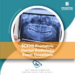 SCFHS Prometric Dental Radiology Exam Questions