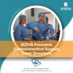 SCFHS Prometric Gastrointestinal Surgery Exam Questions