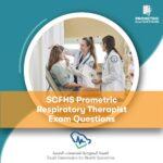 SCFHS Prometric Respiratory Therapist Exam Questions