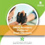 DHCC Prometric Podiatrist Exam Questions