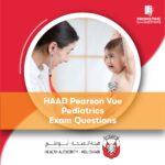 HAAD Pearson Vue Pediatrics Exam Questions