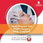 HAAD Pearson Vue Plastic Surgery Exam Questions