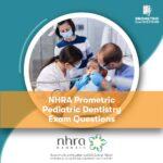 NHRA Prometric Pediatric Dentistry Exam Questions