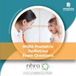 NHRA Prometric Pediatrics Exam Questions