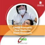 OMSB Prometric Oral Medicine Exam Questions