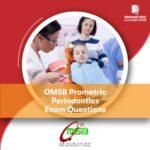 OMSB Prometric Periodontics Exam Questions