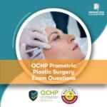 QCHP Prometric Plastic Surgery Exam Questions