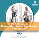 SCFHS Prometric Physical Medicine and Rehabilitation Exam Questions