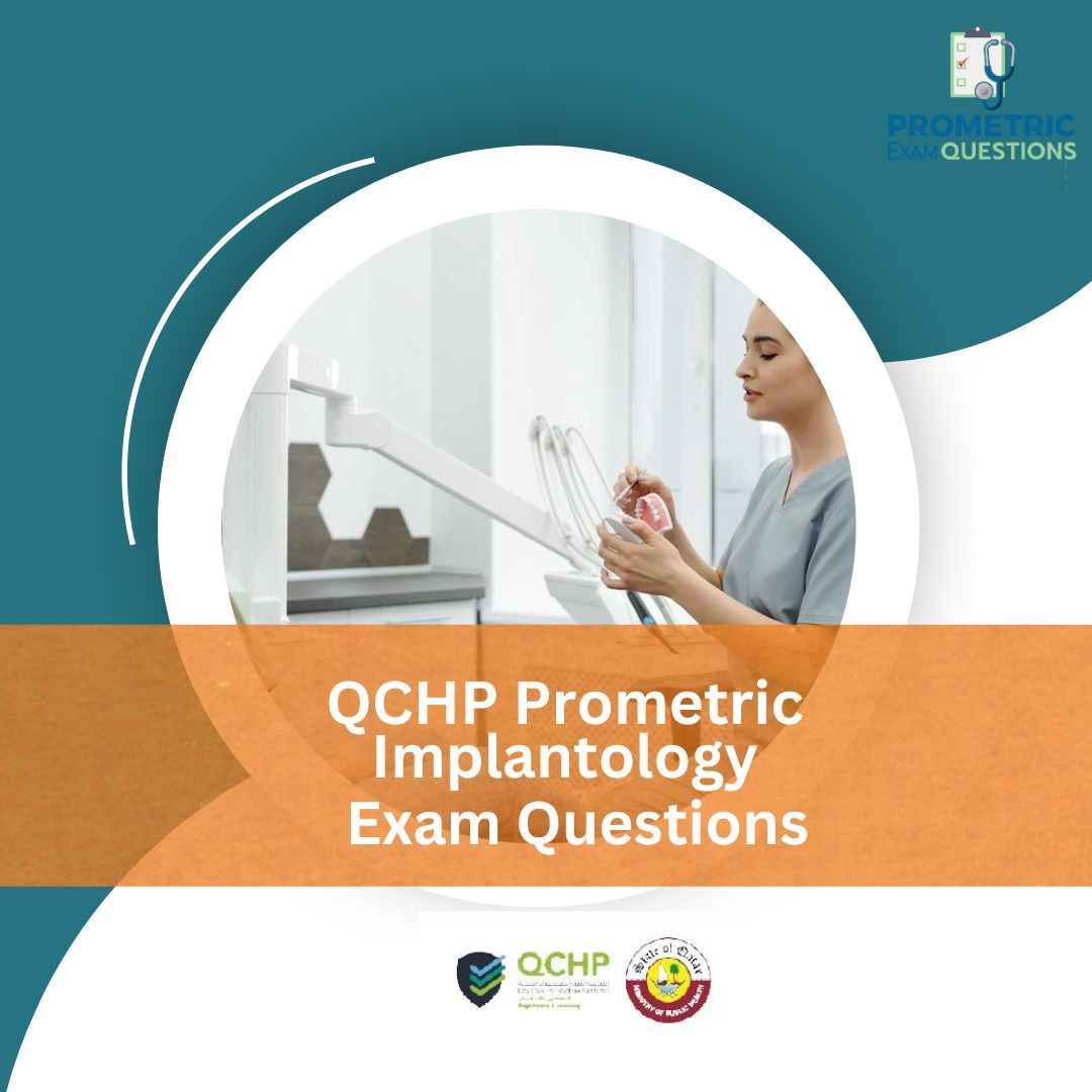 QCHP Implantology Exam Questions