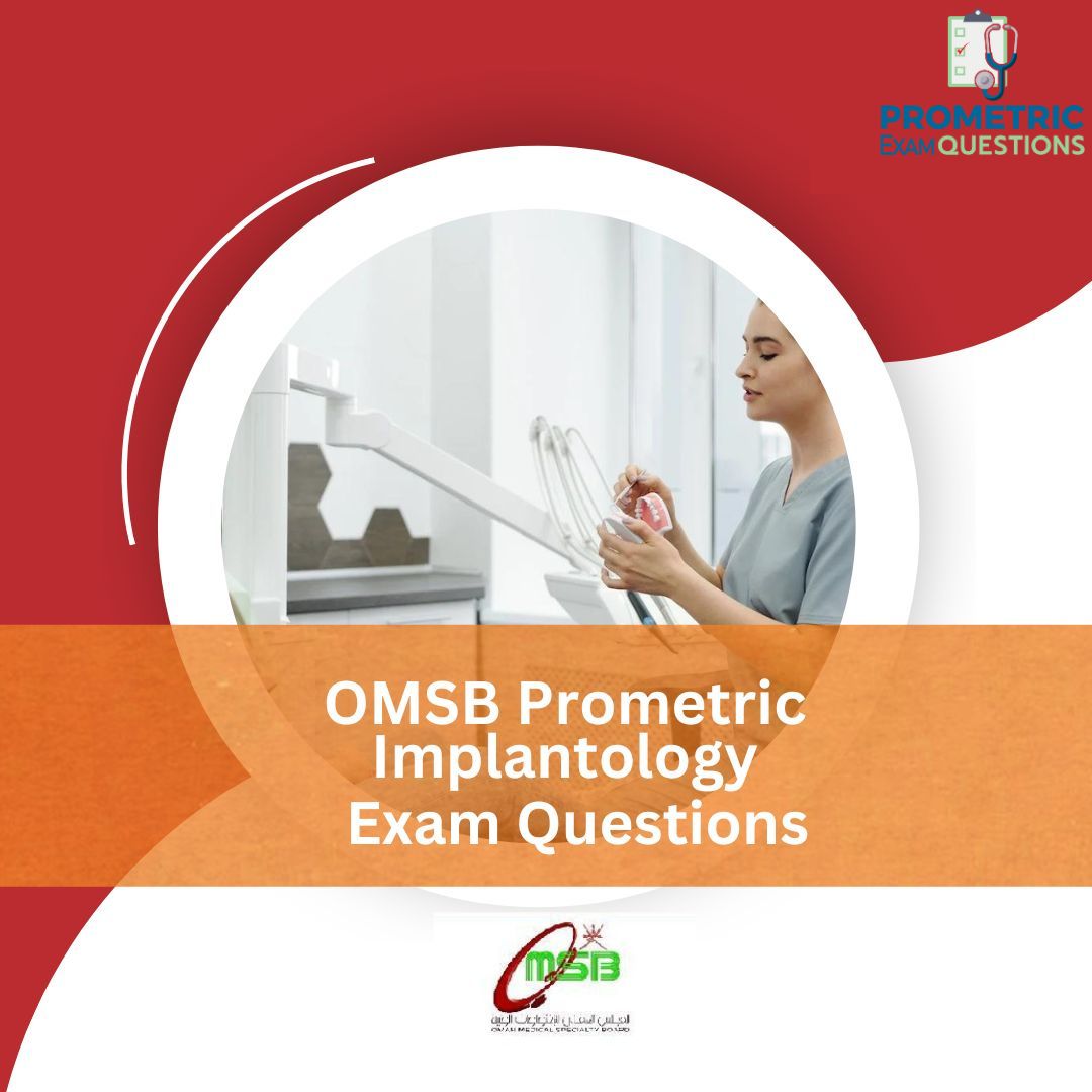 OMSB Implantology Exam Questions